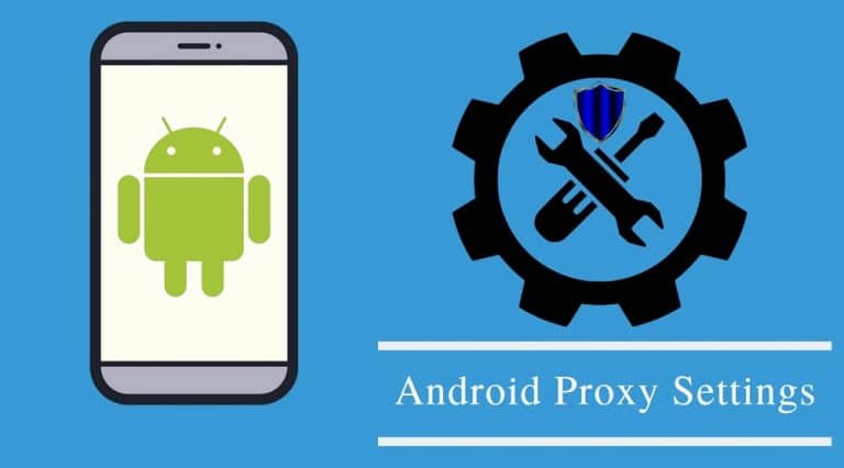 Android Proxy 101: How to use proxy server on Android | Best Proxy Reviews